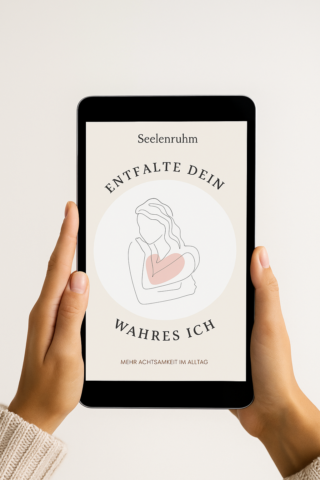 Entfalte dein wahres Ich - Der Weg zur besten Version deiner Selbst: Achtsamkeits- und Persönlichkeitsentwicklung