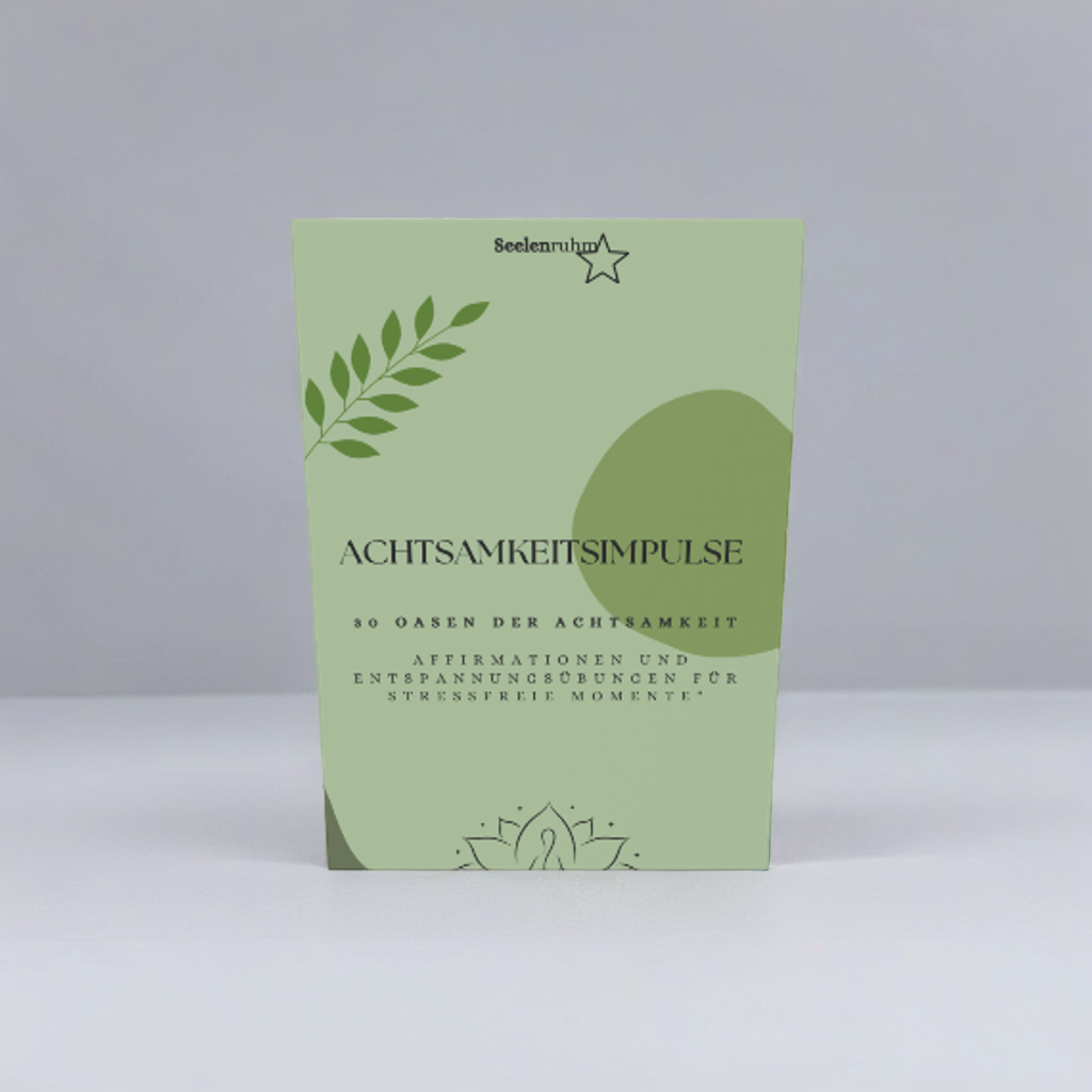 Achtsamkeits-impulskarten – Deine tägliche Quelle der Inspiration und Entspannung - Seelenruhm