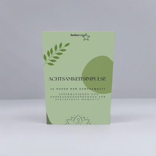 Achtsamkeits-impulskarten – Deine tägliche Quelle der Inspiration und Entspannung - Seelenruhm